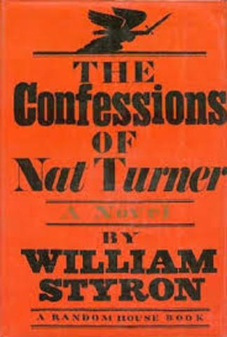 The Confessions of Nat Turner is published