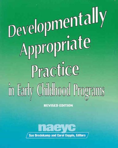 Developmentally Appropriate Practices