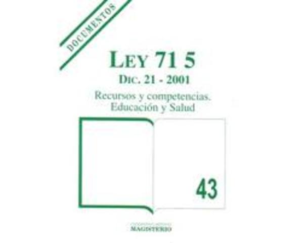 LEY 715 DEL 2001