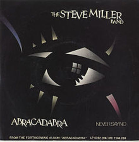Abracadabra by The Steve Miller Band