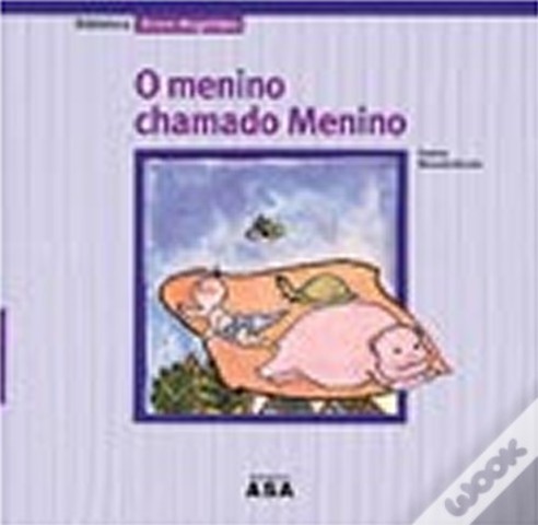 O menino chamado menino
