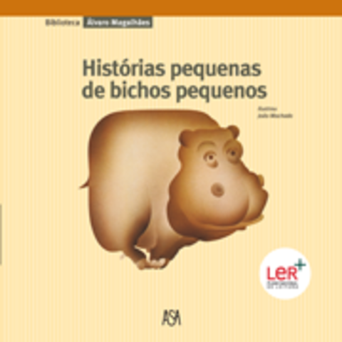 Histórias pequenas de bichos pequenos