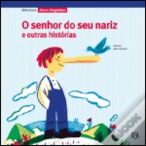 O Senhor do Seu Nariz e Outras Histórias