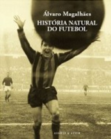 História Natural do Futebol