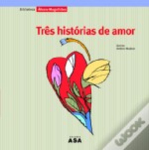 Três Histórias de Amor