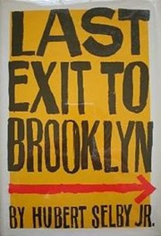 Hubert Selby Jr. - Last Exit to Brooklyn
