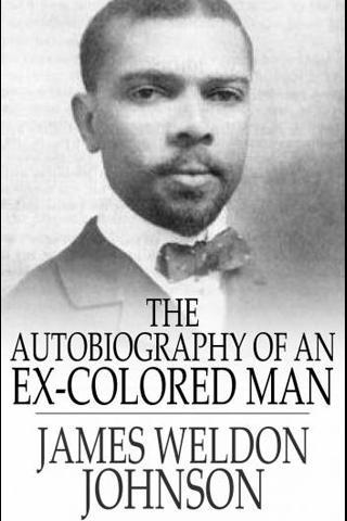 Autobiography of an Ex-Colored Man