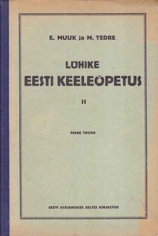 E. Muuk "Eesti keeleõpetus"
