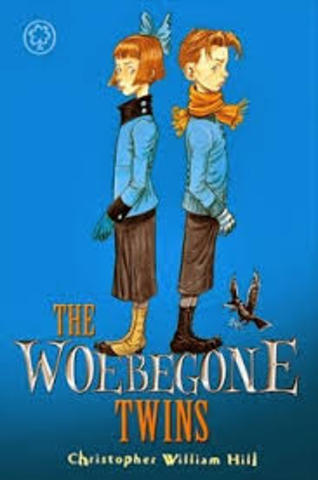 The Woebegone Twins. By Christopher William Hill