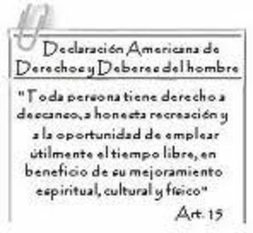 Declaración Americana de los Derechos y Deberes del Hombre (Aprobada en la Novena Conferencia Internacional Americana, en Bogotá).
