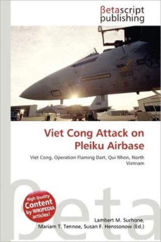 Viet Cong Attacks Pleiku