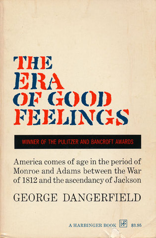 The Era of Good Feelings