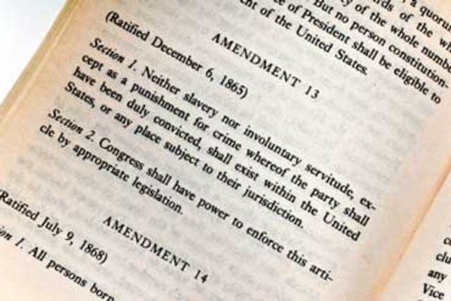 The 13th Amendment: The end of Slavery.