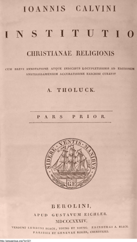 John Calvin Publishes the Institutes of the Christian Religion