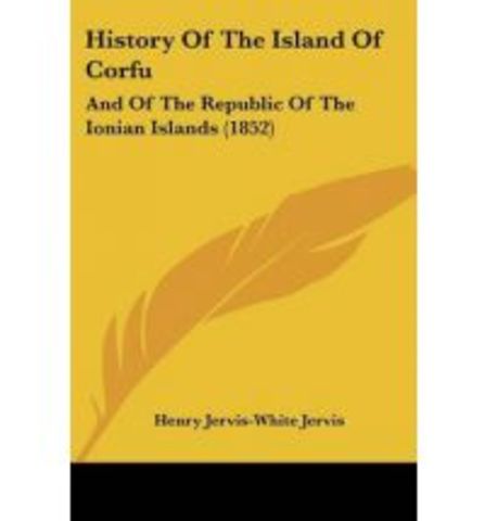 Jervis-White Jervis' "History of the Island of Corfu" dismisses claims that Corfu played an influential role in Ancient Greece