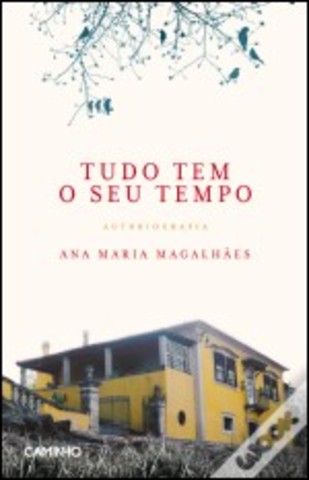 Autobiografia: «Tudo tem o seu tempo»