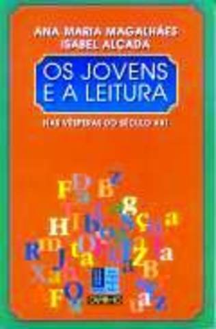 Os Jovens e a Leitura nas Vésperas do Século XXI