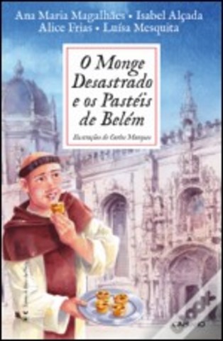 Monge Desastrado e os Pastéis de Belém