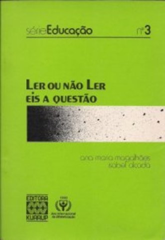 Ler Ou Não Ler Eis a Questão