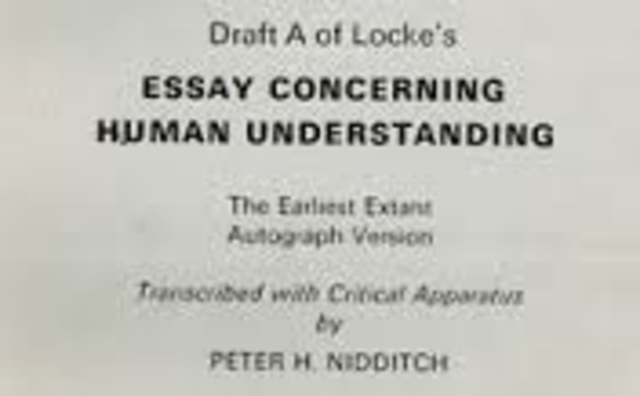 Writes First Draft of the Essay on Human Understanding