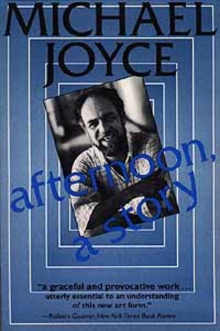 First born digital ebook: Afternoon by Michael Joyce