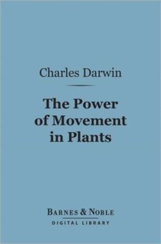 Published "The Power of Movement in Plants"