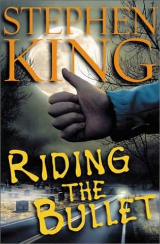 Stephen King releases Riding the Bullet as ebook
