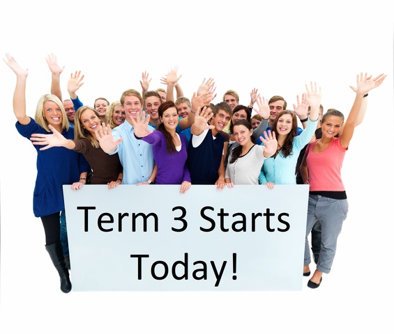 Start of Term 3