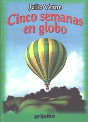Julio Verne publica cinco semanas en globo