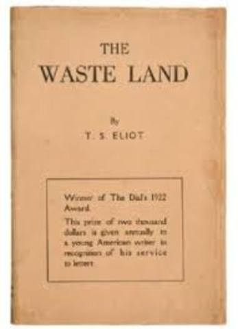 T.S Elliot publishes "The Wasteland"