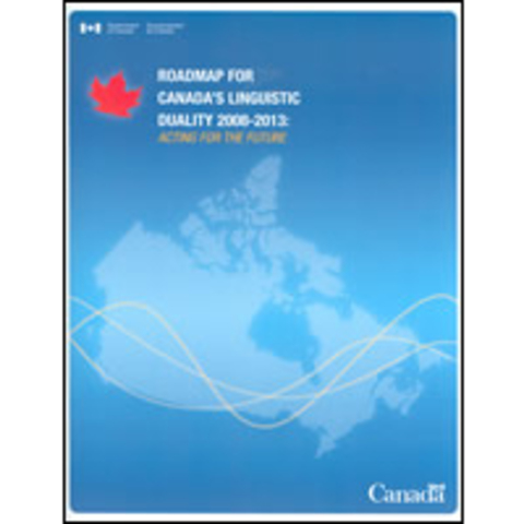 Roadmap for Canada's Linguistic Duality