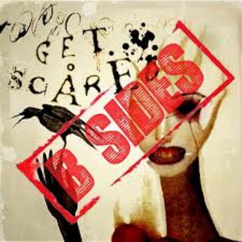 Get Scared releases "Cheap Tricks And Theatrics; B Sides", which included pre-recorded songs that didn't make it on the original "Cheap Tricks And Theatrics"