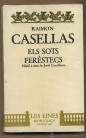 Els sots feréstecs de Raimon Casellas