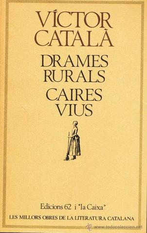 Drames rurals de Víctor Català