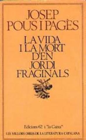 'La vida i la mort d'en Jordi Fraginals' de J. Pous i Pagès