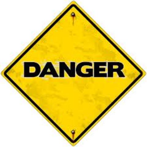 Danger