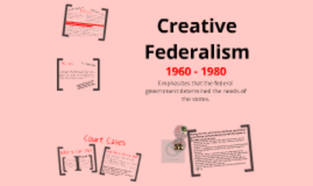 Creative federalism