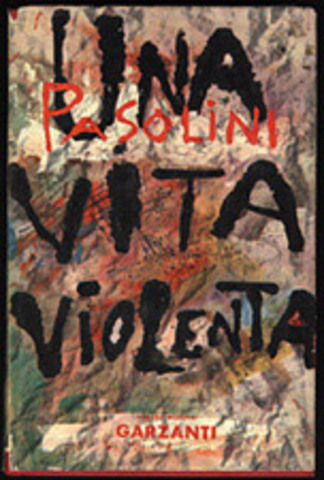 Publicazione di "Una Vita Violenta".