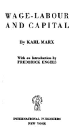 Wage-Labour and Capital published