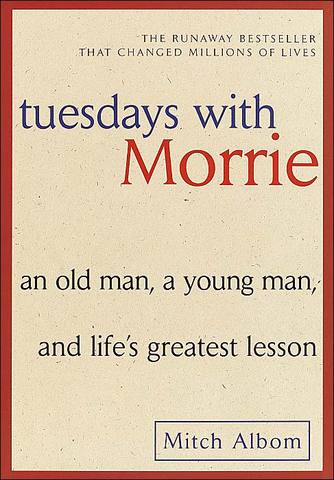 Tuesday's With Morrie