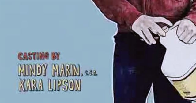 Casting by: Mindy Marn, CSA, Kara Lipson- 2:50