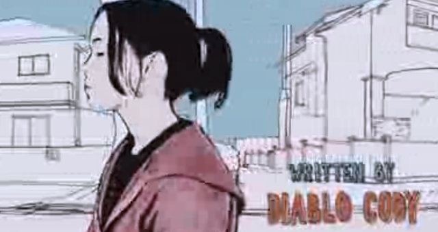 Written by Diablo Cody- 3:40