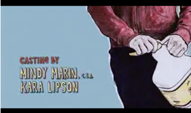 casting by - Mindy Marlin & Cara Lipson 2:50