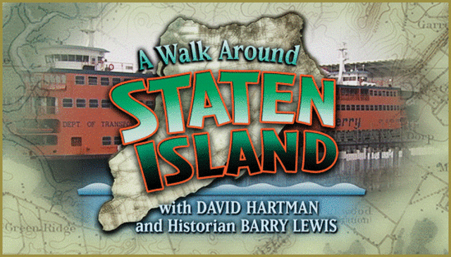 A Walk Around Staten Island premieres on PBS