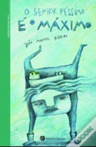 O Senhor Péssimo é o Máximo