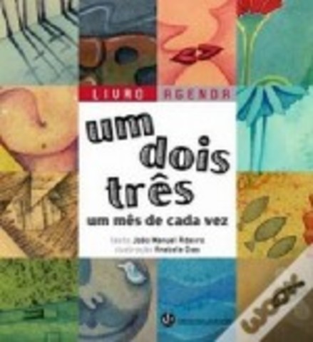 Um Dois Três - Um Mês de Cada Vez