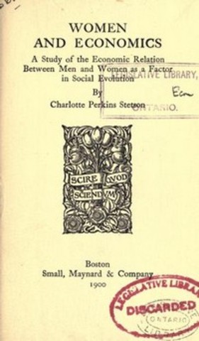 Charlotte Perkins Gilman Writes Women and Economics