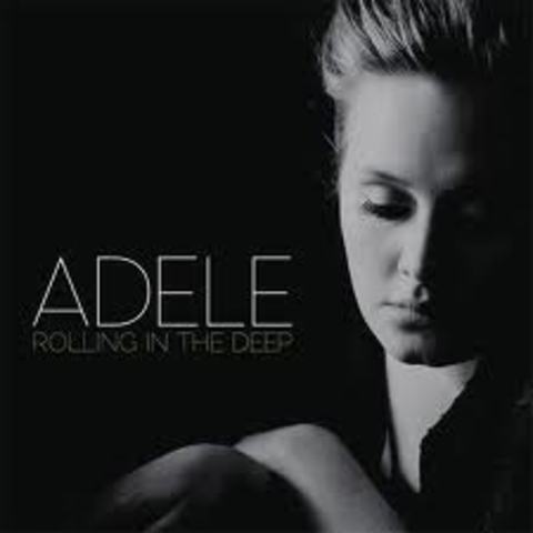 Rolling in the Deep- Adele