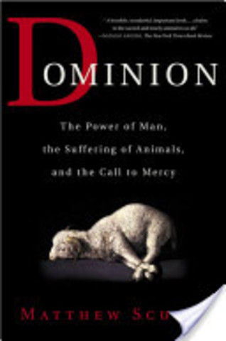 "Dominion" by Matthew Scully is published.