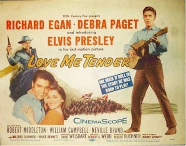 Elvis Presley's first motion Picture, "Love me Tender".